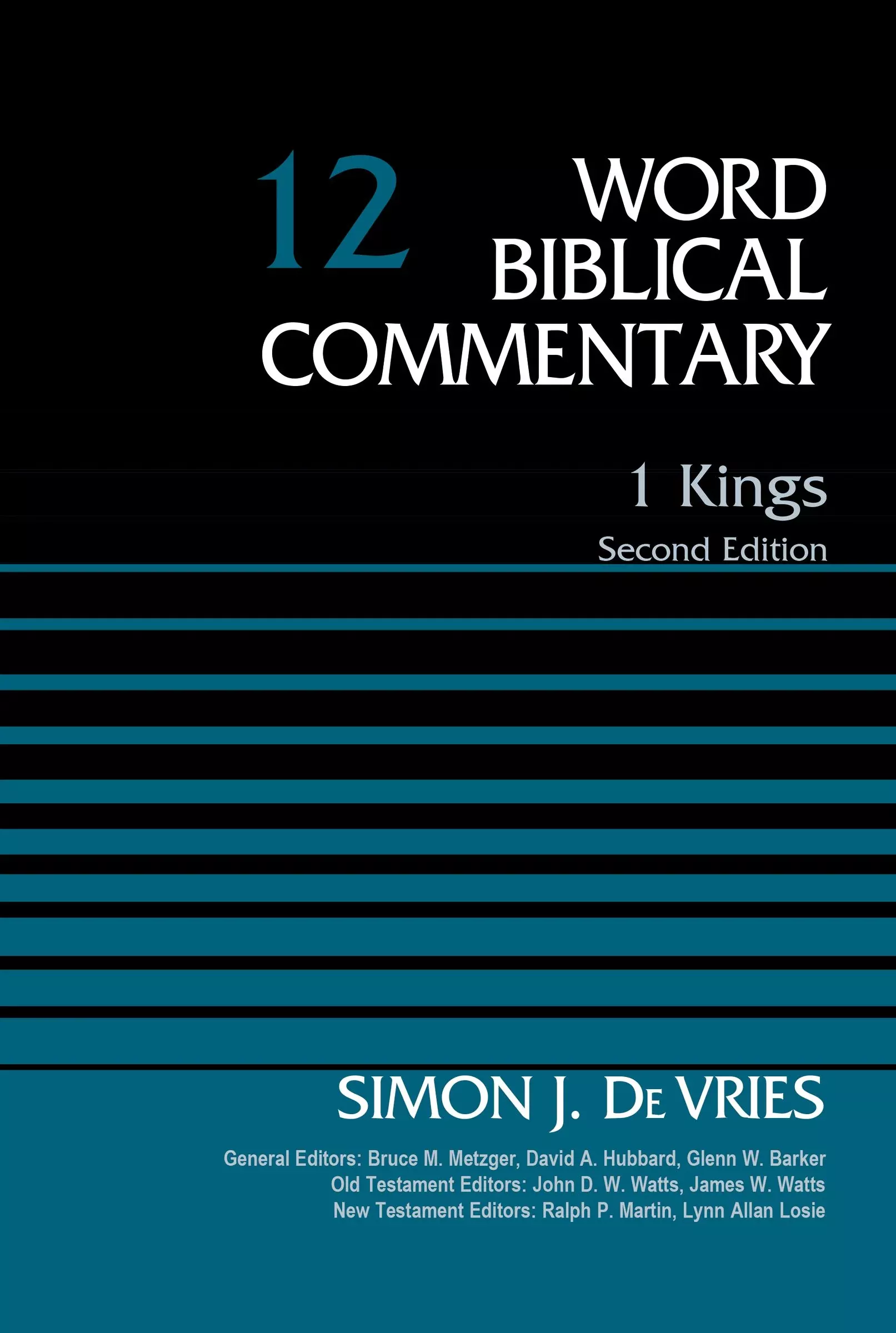 1 Kings (#12 in Word Biblical Commentary Series)