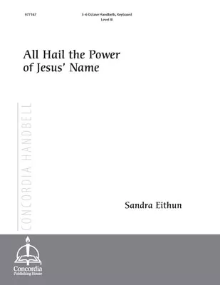 All Hail the Power of Jesus' Name (Eithun)