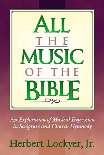All the Music of the Bible