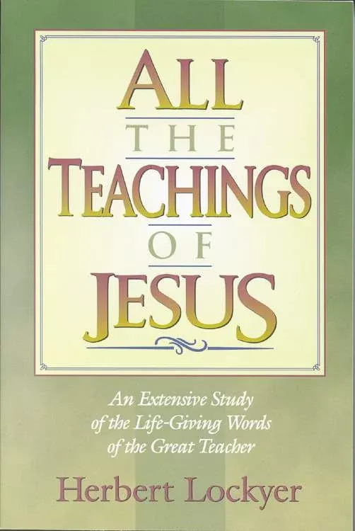 All the Teachings of Jesus