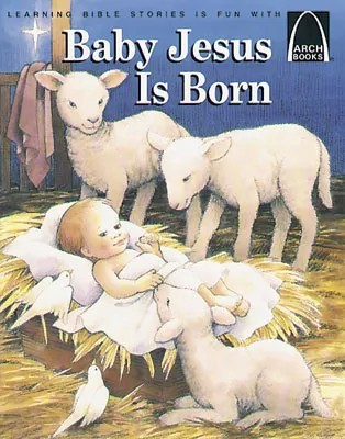 Baby Jesus Is Born - Arch Books (ebook Edition)