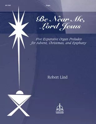 Be Near Me, Lord Jesus