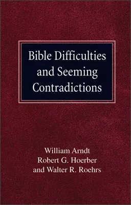 Bible Difficulties and Seeming Contradictions (ebook Edition)