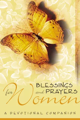 Blessings and Prayers for Women (ebook Edition)