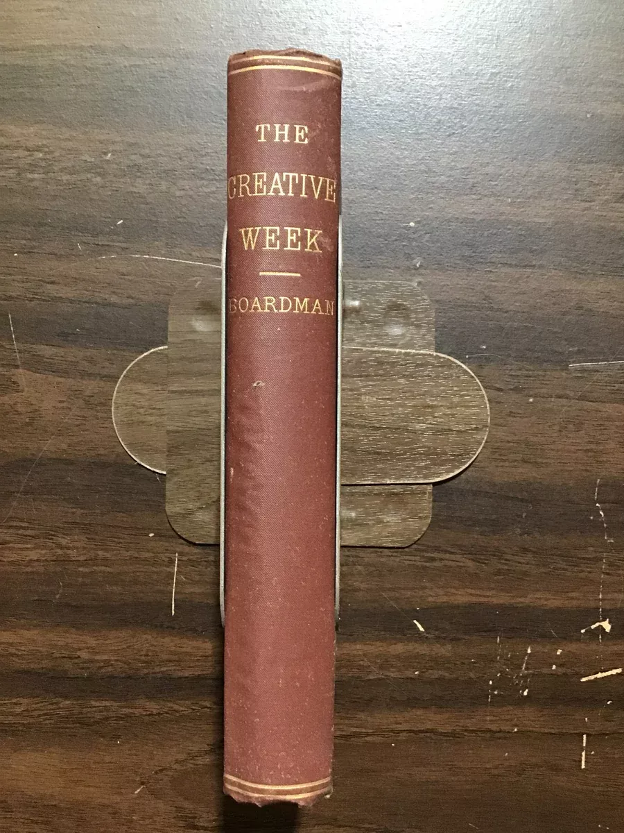 Boardman, George D.- Studies in the Creative Week