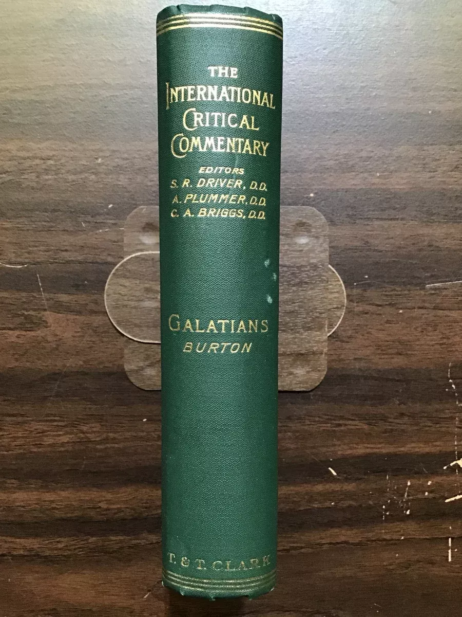 Burton, Ernest De Witt- Galatians- International Critical Commentary