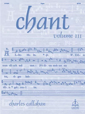 Chant, Vol. III