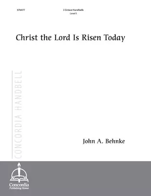 Christ the Lord Is Risen Today
