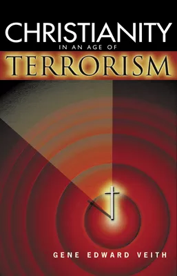 Christianity in an Age of Terrorism (ebook Edition)
