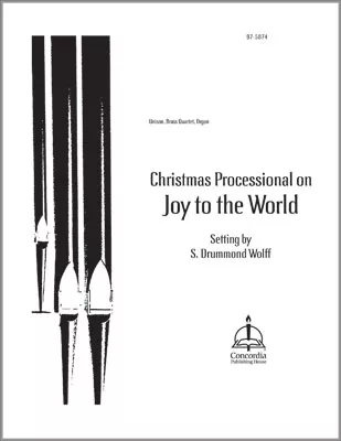 Christmas Processional on "Joy to the World"