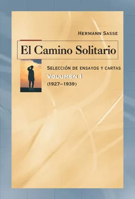 El Camino Solitario Vol 1 (The Lonely Way Vol. 1) (ebook Edition)