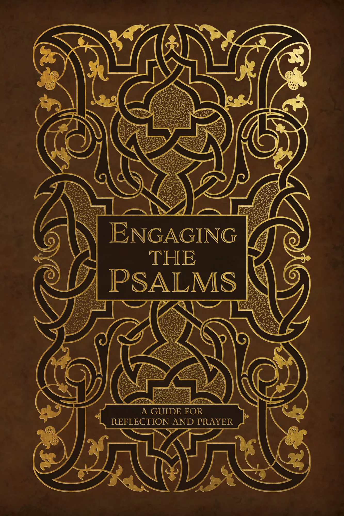 Engaging the Psalms: A Guide for Reflection and Prayer (ebook Edition)