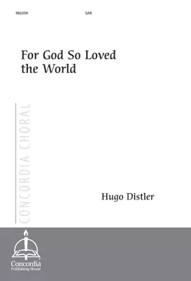 For God So Loved the World (Distler)