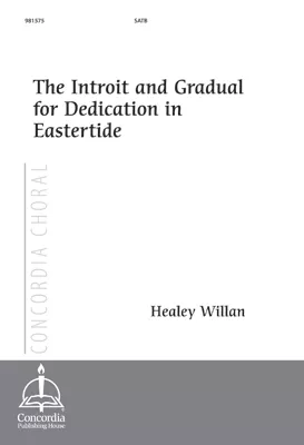 The Introit and Gradual for Dedication in Eastertide