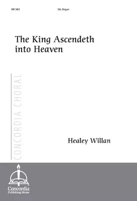 The King Ascendeth into Heaven