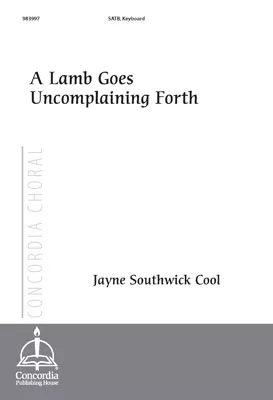 A Lamb Goes Uncomplaining Forth