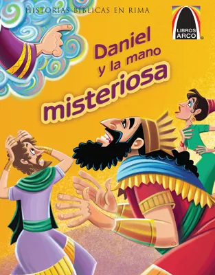 Libros Arco: Daniel y la mano misteriosa (Arch Books: The Mystery of the Moving Hand)