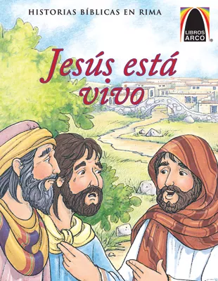 Libros Arco: Jesús está vivo (Arch Books: A Surprise in Disguise)