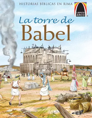 Libros Arco: La torre de Babel (Arch Books: The Tower of Babel)