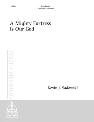 A Mighty Fortress Is Our God(Instrumental Parts) (Sadowski)