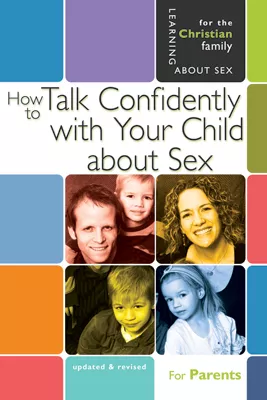 [NQP] How to Talk Confidently with Your Child about Sex - 5th Edition - Learning About Sex