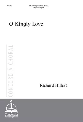 O Kingly Love
