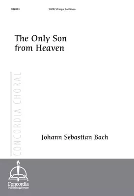 The Only Son from Heaven (Bach)