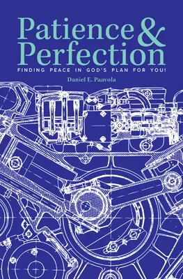 Patience & Perfection: Finding Peace in God’s Plan for You! (ebook Edition)