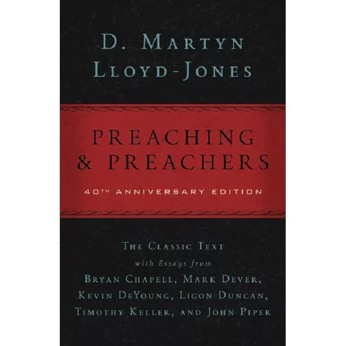 讲道与讲道的人 / Preaching and Preachers (D. Martyn Lloyd-Jones)