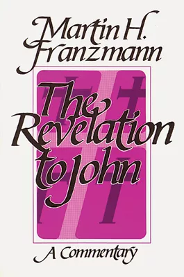 The Revelation to John (ebook Edition)