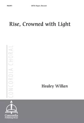 Rise, Crowned with Light