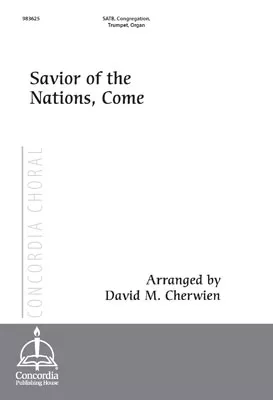 Savior of the Nations, Come (Cherwien)