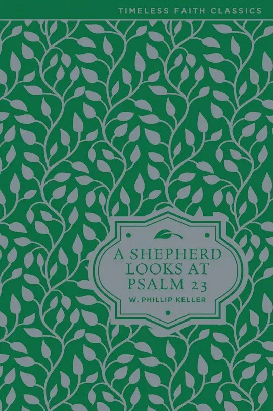 A Shepherd Looks At Psalm 23 Updated Hardcover