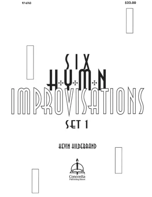 Six Hymn Improvisations, Set 1