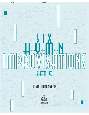 Six Hymn Improvisations, Set 5