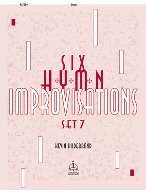 Six Hymn Improvisations, Set 7
