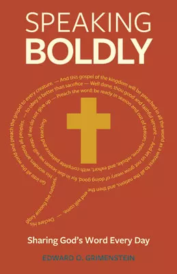 Speaking Boldly: Sharing God’s Word Every Day (ebook Edition)