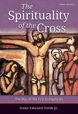 The Spirituality of the Cross - Third Edition (ebook Edition)