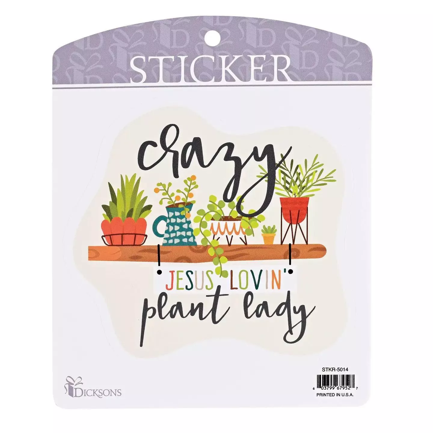 Sticker Crazy Jesus Lovin Plant Lady