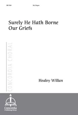 Surely He Hath Borne Our Griefs (Willan)