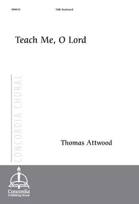 Teach Me, O Lord