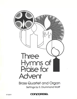 Three Hymns of Praise for Advent