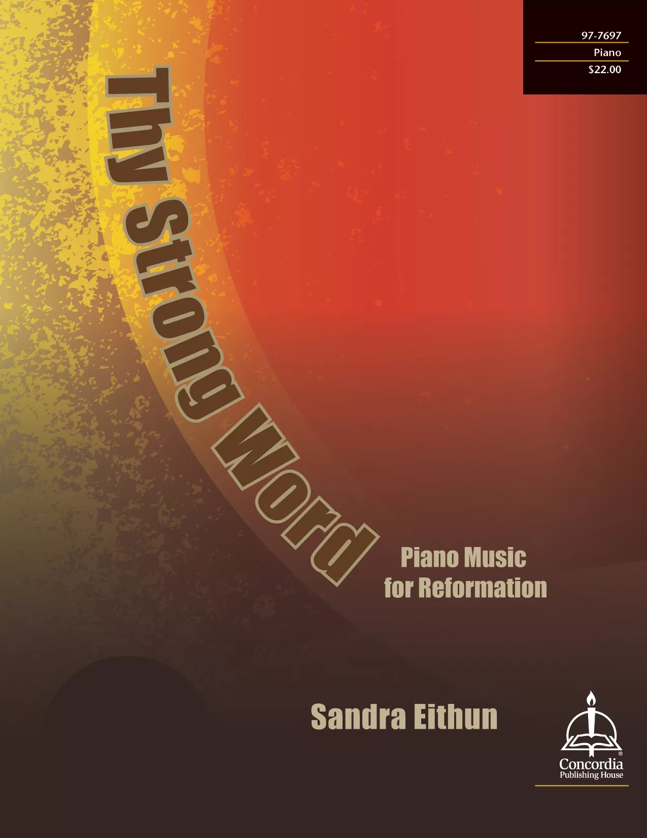 Thy Strong Word: Piano Music for Reformation