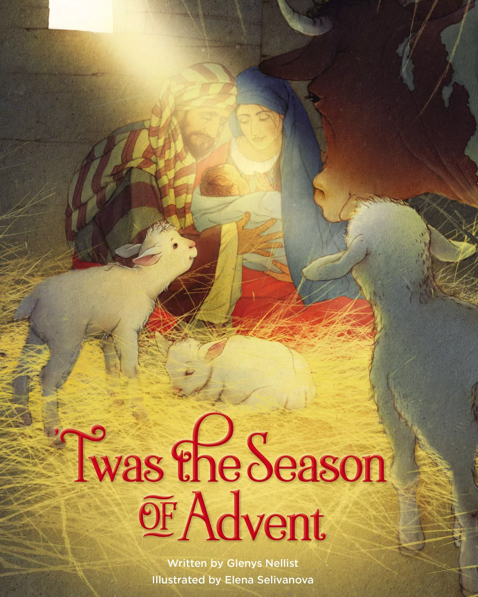 'Twas the Season of Advent: Family Devotional and Stories For the Christmas Season
