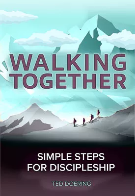 Walking Together: Simple Steps for Discipleship (ebook Edition)