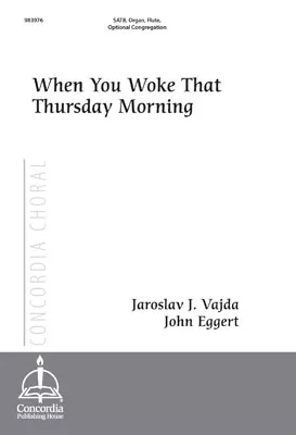 When You Woke That Thursday Morning