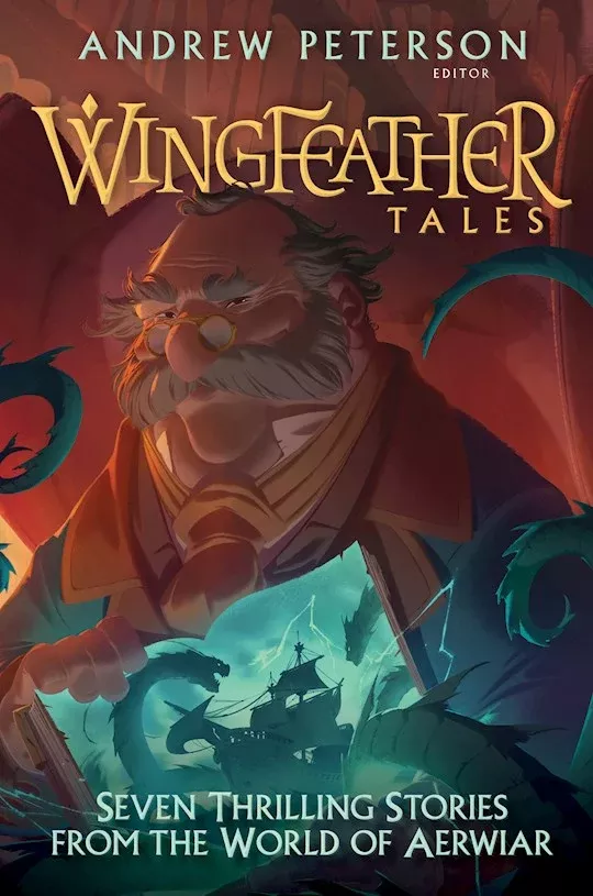 Wingfeather Tales (The Wingfeather Saga Book 5)