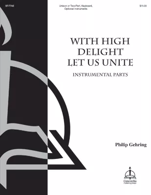 With High Delight Let Us Unite (Instrumental Parts)