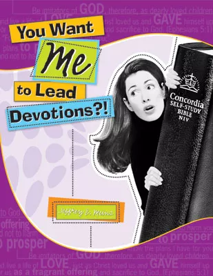 You Want Me to Lead Devotions?! - Downloadable